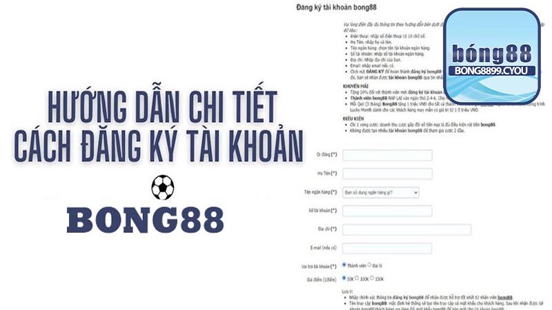 Lưu ý quan trọng khi bet thủ đăng ký Bong88