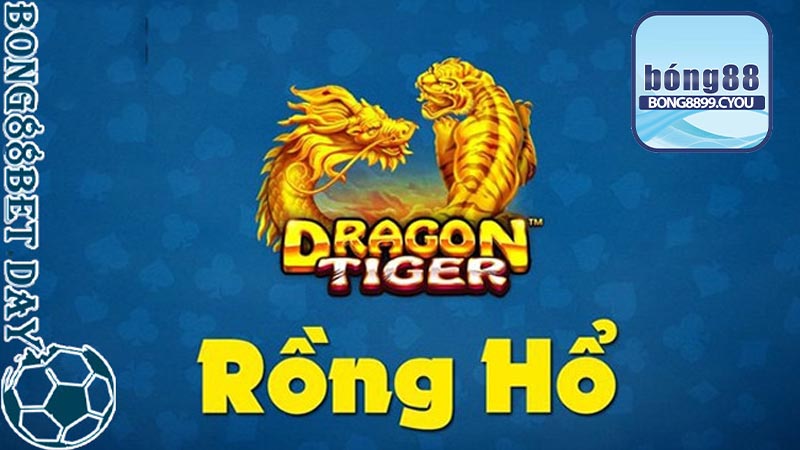 Giới thiệu tổng quan trò chơi rồng hổ Bong88